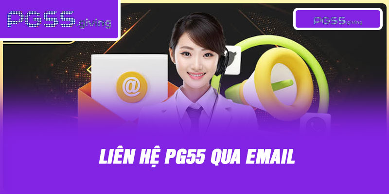 Liên hệ PG55 qua email